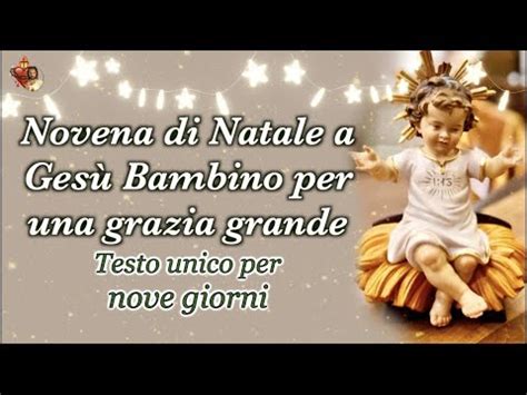 Novena di Natale a Gesù Bambino per una grazia grande Testo unico per