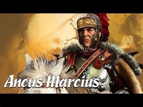 Ancus Marcius: The Conqueror of the Latins (Ancient Rome Explained ...