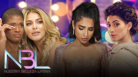 Lo que no viste en Nuestra Belleza Latina esto pasó en el backstage de la segunda gala