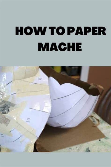 Buy How To Paper Mache Beginners Guide On How To Paper Mache Paper