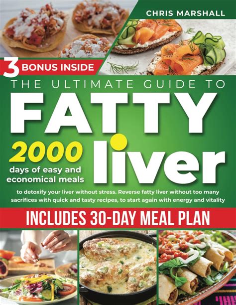 The Ultimate Guide To Fatty Liver Cookbook 2000 Days Of Easy And