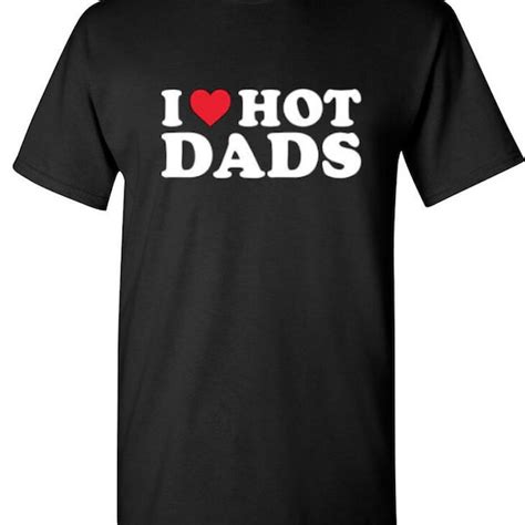 I Heart Hot Dads Etsy