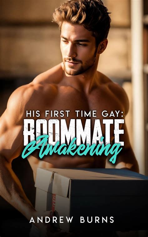 His First Time Gay Roommate Awakening Kindle Edition By Burns Andrew Romance Kindle Ebooks