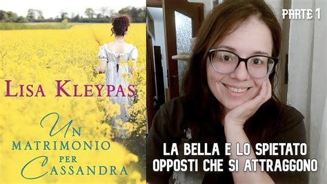 Un Matrimonio Per Cassandra Di Lisa Kleypas P Raccontoromance Youtube