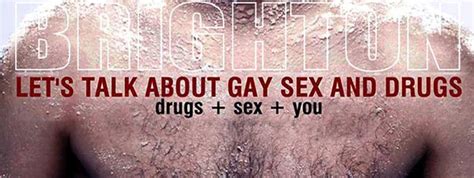 Lets Talk About Gay Sex And Drugs Scene Magazine From The Heart Of LGBTQ Living