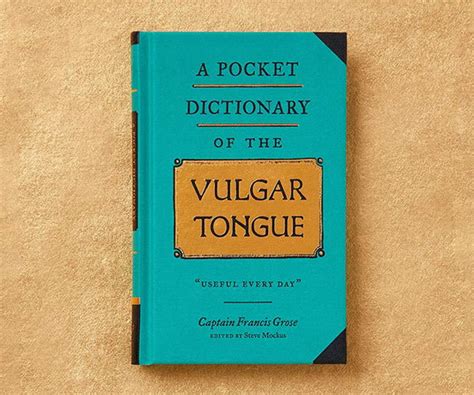Brush Up on Your 18th Century Slang with The "Pocket Dictionary of the ...