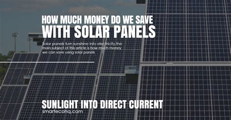 How Much Money Do We Save With Solar Panels