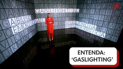 Traduzir Gaslighting Do Inglês Para O Português - 'Gaslighting' é eleita palavra do ano pelo dicionário Merriam-Webster ...