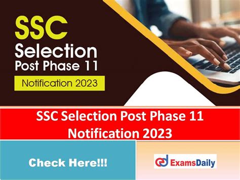 Ssc Selection Post Phase 11 Notification 2023 Check Exam Date