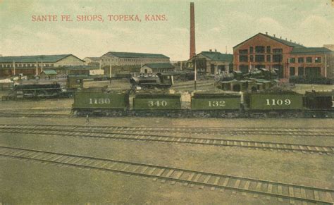 Atchison Topeka Santa Fe Railroad Shops Kansas Memory Kansas