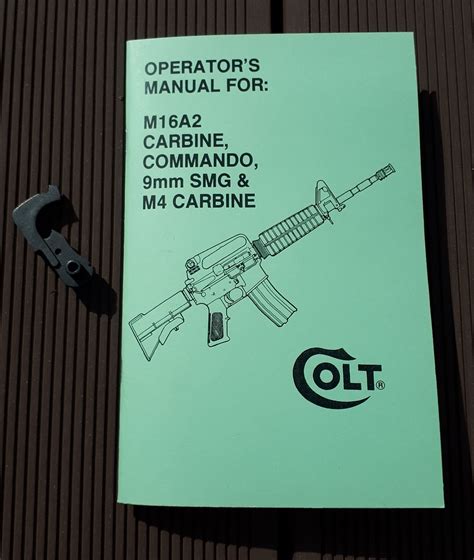Colt Operators Manual For M16a2 Carbine Commando 9mm Smg And M4