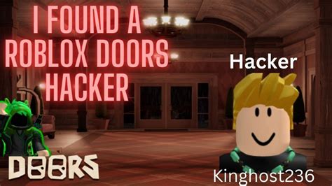 I Found A Roblox Doors Hacker Youtube