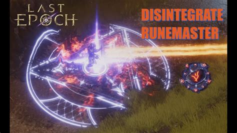 Disintegrate Runemaster Build Guide Last Epoch Youtube