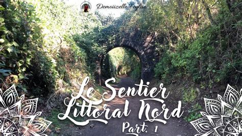 Le Sentier littoral Nord Part 1 Île de la Réunion Sainte Suzanne