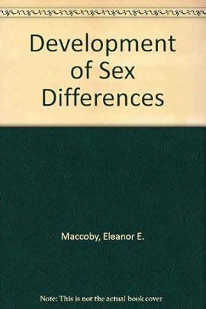 Development Of Sex Differences Maccoby Eleanor E Amazon It Libri