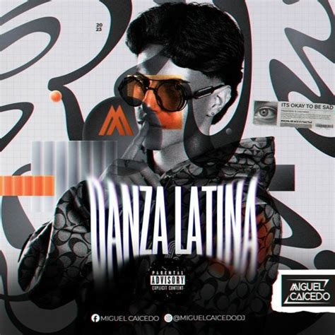 Stream Danza Latina By Miguel Caicedo Dj Listen Online For Free On Soundcloud