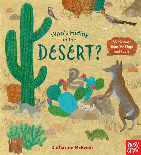 Who's Hiding in the Desert?: McEwen, Katharine: 9781536217247: Amazon