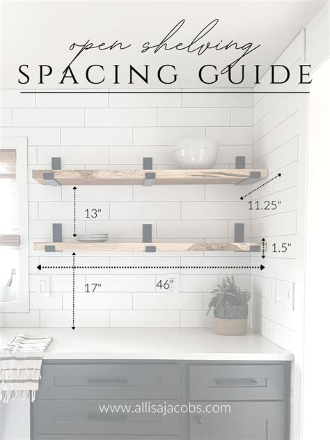 Kitchen Shelving Spacing and Sizing - allisa jacobs