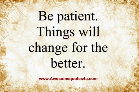 Be Patient Quotes. QuotesGram
