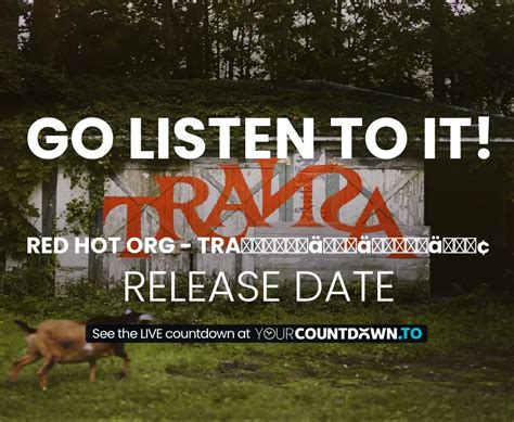 Countdown To Red Hot Org Tra A Release Date