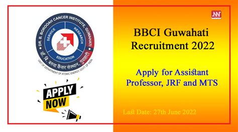 Assam Career Apply For Assistant Professor Jrf And Mts Vacancies In Bbci Guwahati