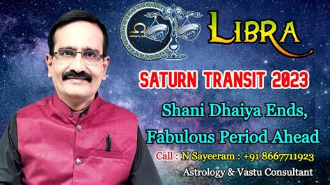 Libra Saturn Transit 2023 Shani Dhaiya Ends Fabulous Period Ahead Youtube