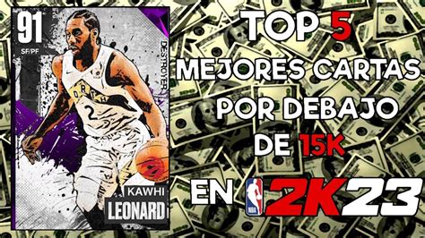 Las Mejores Cartas Baratas Por Menos De K En Nba K Myteam