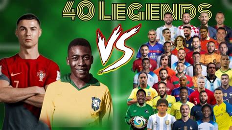 Ronaldo Pele 40 Football Legends Maradona Messi Mbappe Neymar