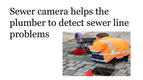 PPT Sewer Camera Helps The Plumber To Detect Sewer Line Problems