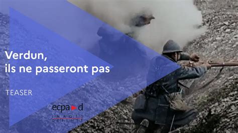 Verdun Ils Ne Passeront Pas Teaser YouTube