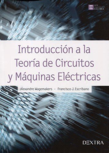 Introducci N A La Teor A De Circuitos Y M Quinas El Ctricas Ingenier A