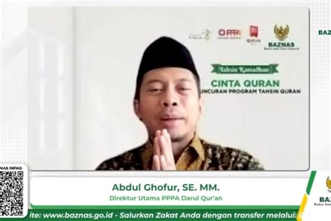 Baznas Ri Dan Pppa Daarul Qur An Luncurkan Program Tahsin Qur An Online