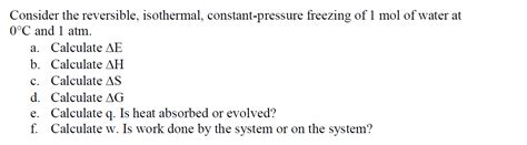 Solved Consider the reversible, isothermal, | Chegg.com