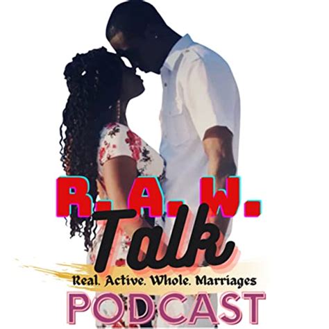 Let S Talk About SEX Baby R A W TALK Podcasts On Audible Audible