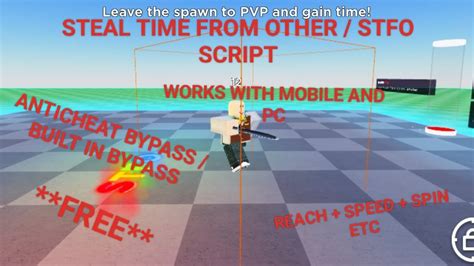 Steal Time From Others Stfo Free Script Pastebin Works With Mobile