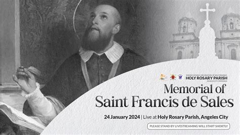 Memorial Of Saint Francis De Sales Bishop And Doctor Of The Church