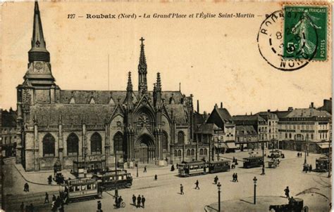 Roubaix Nord La Grand Place et l Eglise Saint Martin à Roubaix Cartorum