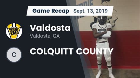 Valdosta HS Football Video "Recap: Valdosta vs. COLQUITT COUNTY 2019 ...