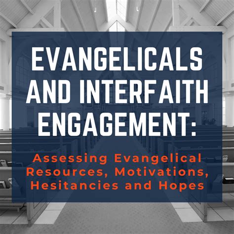 Evangelicals and Interfaith Engagement - Interfaith America