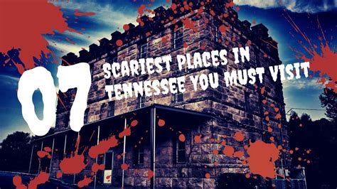 Scariest Places In Tennessee You Must Visit Youtube