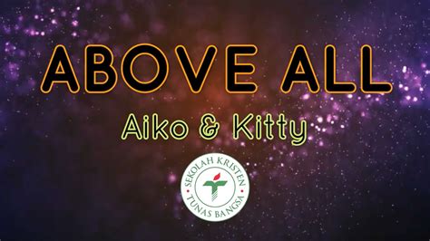 Above All Michael W Smith Cover By Aiko And Kitty Youtube