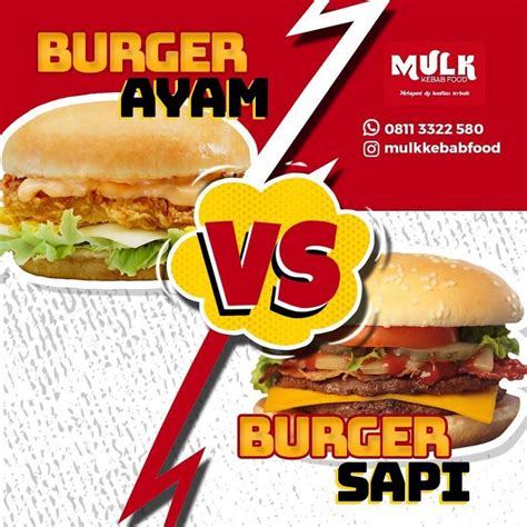 Pilihanmu Burger Ayam Atau Burger Sapi Mulk Kebab Food
