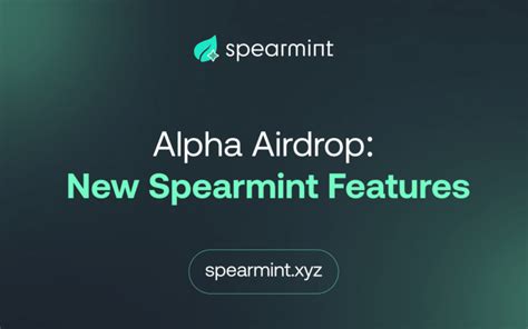 Airdrop Spearmint Comment Y être éligible