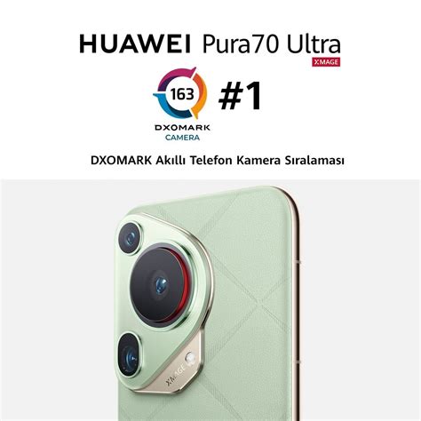 Huawei Pura 70 Ultra Dxomark Tarihinin En Yüksek Puanını Aldı Technopat