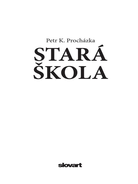 Petr K Procházka Stará Škola Pdf