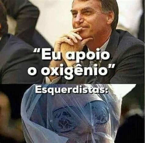 Hoje Em Dia Ta Assim Tudo Que O Bolsonaro Fala A Oposição é Contra Kkkkk Memes Políticos