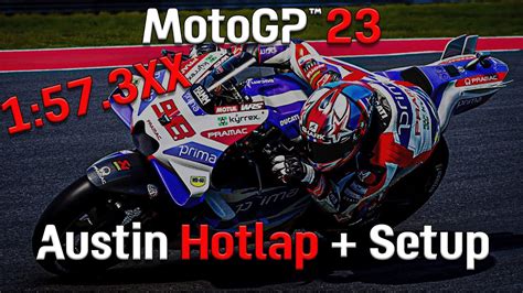 MotoGP 23 Austin COTA Hotlap Setup 1 57 3XX YouTube