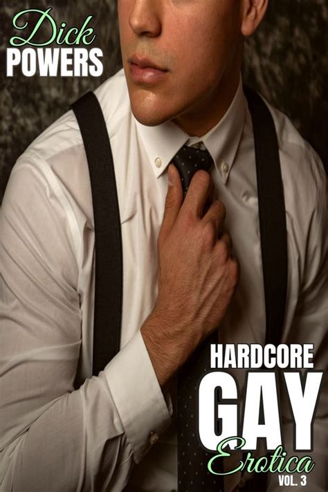 Gay Erotic Short Stories Hardcore Gay Erotica Vol Ebook Dick Powers Bol