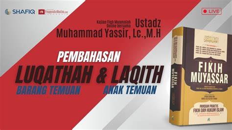 luqathah barang temuan laqith anak temuan ustadz muhammad
