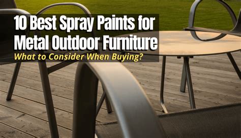 10 Best Spray Paints for Metal Outdoor Furniture - The Backyard Pros